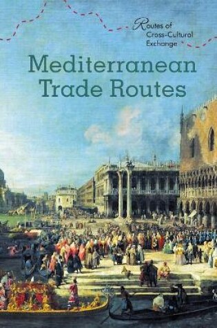 Cover of Mediterranean Trade Routes