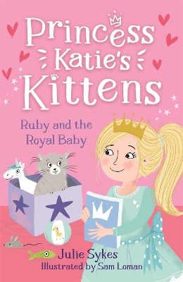 Book cover for Ruby and the Royal Baby (Princess Katie's Kittens 5)