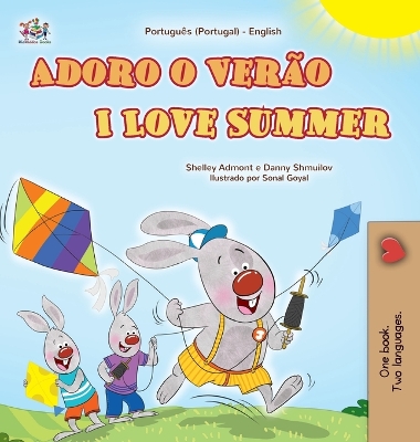 Cover of I Love Summer (Portuguese Portugal English Bilingual Children's Book)