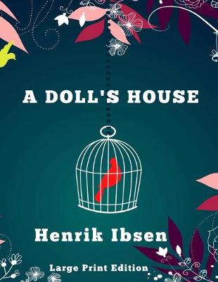 Book cover for A Doll's House - Large Print Edition