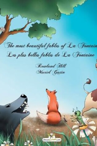 Cover of The most beautiful fables of La Fontaine - Les plus belles fables de La Fontaine