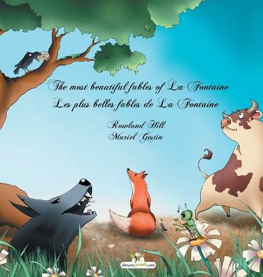 Cover of The most beautiful fables of La Fontaine - Les plus belles fables de La Fontaine