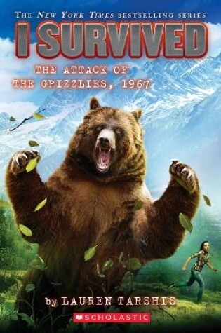 Cover of I Survived the Attack of the Grizzlies, 1967