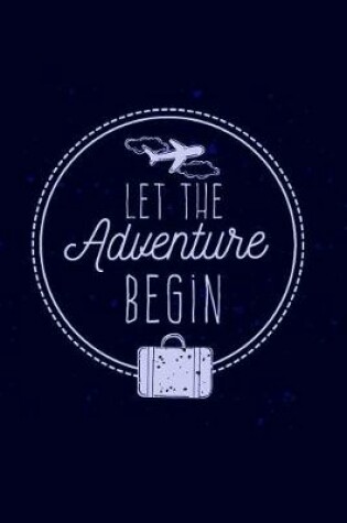 Cover of Let the Adventure Begin