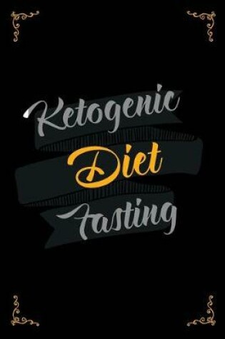 Cover of Ketogenic Diet Fasting