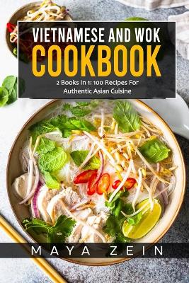 Book cover for Vietnamese And Wok Cookbook