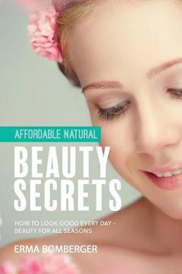Book cover for Affordable Natural Beauty Secrets