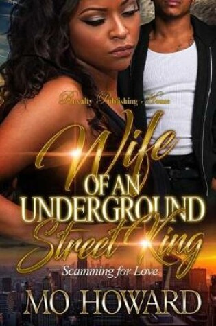 Cover of Wife of an Underground Street King