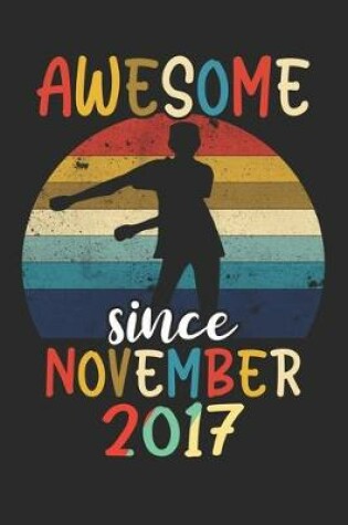 Cover of Awesome Since November 2017