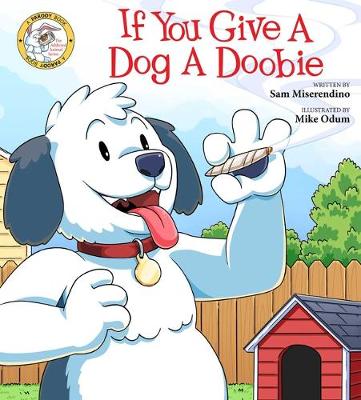 Cover of If You Give a Dog a Doobie