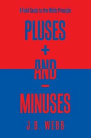 Cover of Pluses + and - Minuses