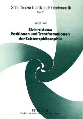 Cover of Ek-In-Sistenz: Positionen Und Transformationen Der Existenzphilosophie