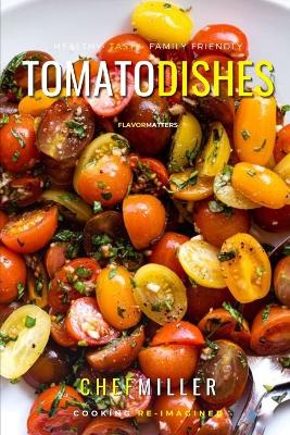 Book cover for Tomato Dishes