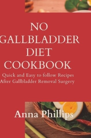 Cover of No Gallbladder Diet Cookbook