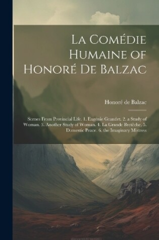 Cover of La Comédie Humaine of Honoré De Balzac