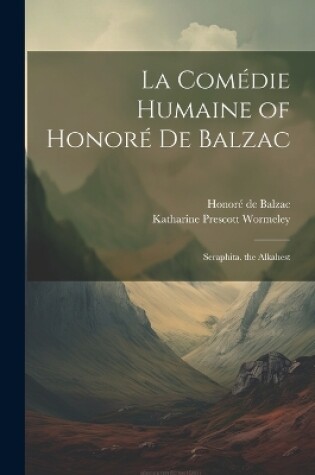 Cover of La Comédie Humaine of Honoré De Balzac