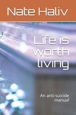 Book cover for Life is worth living