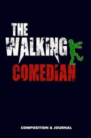 Cover of The Walking Comedian