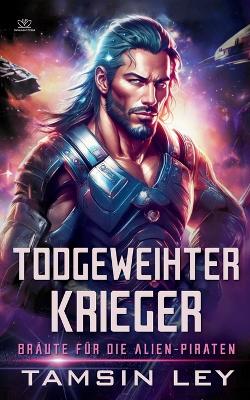 Book cover for Todgweihter Krieger