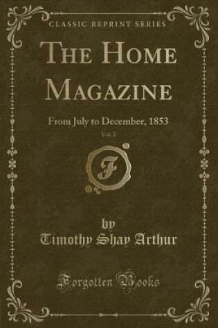 Cover of The Home Magazine, Vol. 2