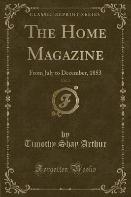 Book cover for The Home Magazine, Vol. 2