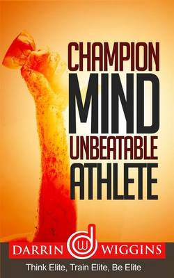 Book cover for Champion Mind Unbeatable Athlete