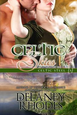 Cover of Celtic Skies, Book 3 in the Celtic Steel Series