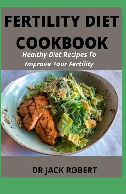 Book cover for Fertility Diet Cookbook