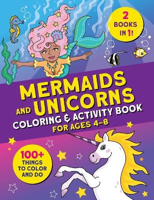 Book cover for Mermaids and Unicorns Coloring & Activity Book