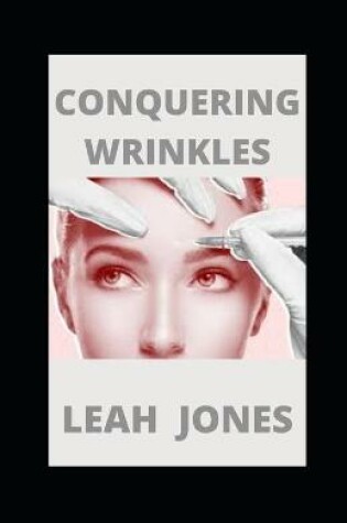 Cover of Conquering Wrinkles