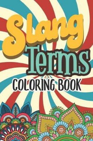 Cover of Slang Terms Coloring Book