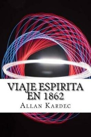 Cover of Viaje Espirita Em 1862 (Spanish) Edition