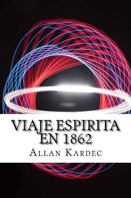 Book cover for Viaje Espirita Em 1862 (Spanish) Edition