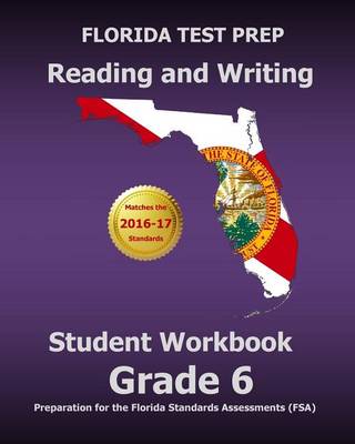 Book cover for Florida Test Prep Reading and Writing Student Workbook Grade 6