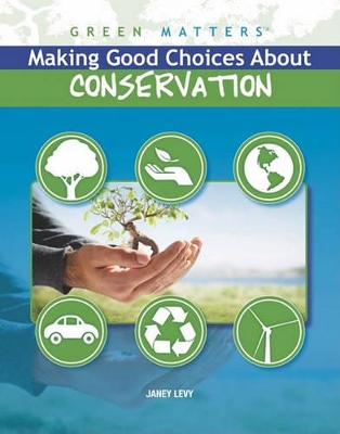 Book cover for Making Good Choices about Conservation