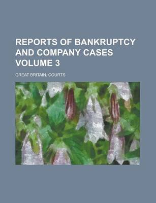 Book cover for Reports of Bankruptcy and Company Cases Volume 3