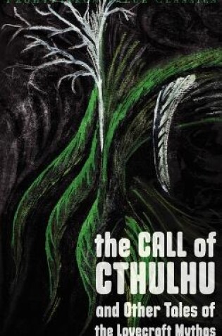 Cover of The Call of Cthulhu and Other Tales of the Lovecraft Mythos