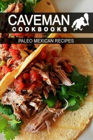 Cover of Paleo Mexican Recipes