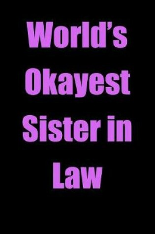 Cover of World's Okayest Sister in Law