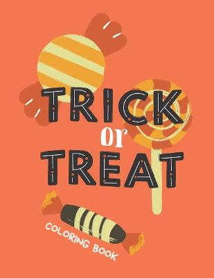 Book cover for Trick or Treat Coloring Book