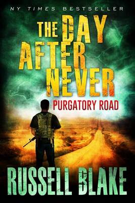 Book cover for The Day After Never Purgatory Road