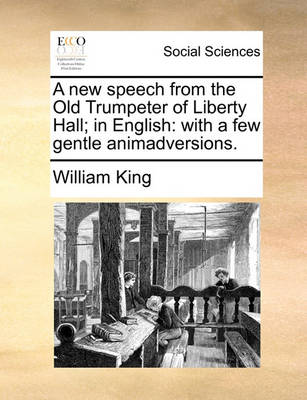 Book cover for A New Speech from the Old Trumpeter of Liberty Hall; In English