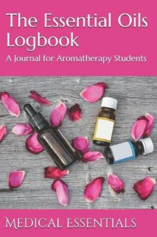 Cover of The Essential Oils Logbook