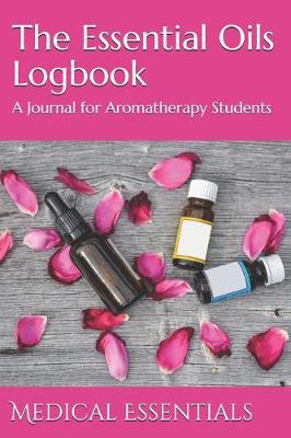 Book cover for The Essential Oils Logbook