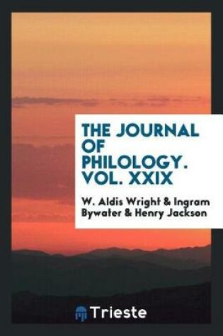 Cover of The Journal of Philology. Vol. XXIX