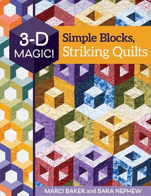 Book cover for 3-D Magic! Simple Blocks, Striking Quilts