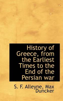 Book cover for History of Greece, from the Earliest Times to the End of the Persian War