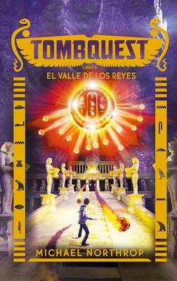 Book cover for Tombquest 3. El Valle de Los Reyes