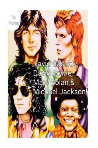 Cover of David Cassidy, David Bowie, Marc Bolan & Michael Jackson!