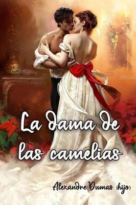 Book cover for La dama de las camelias (Spanish Edition)